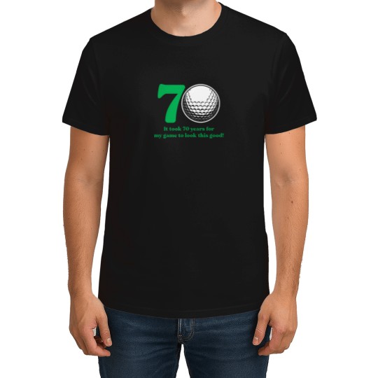 Discover 70-Year-Old-Golfer-Golfing-Golf-70Th-Birthday-T-Shirt T-Shirts