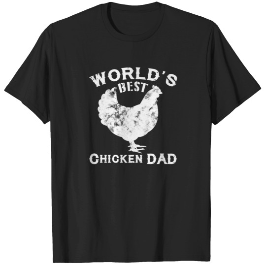 Discover World'S-Best-Chicken-Dad T-Shirts