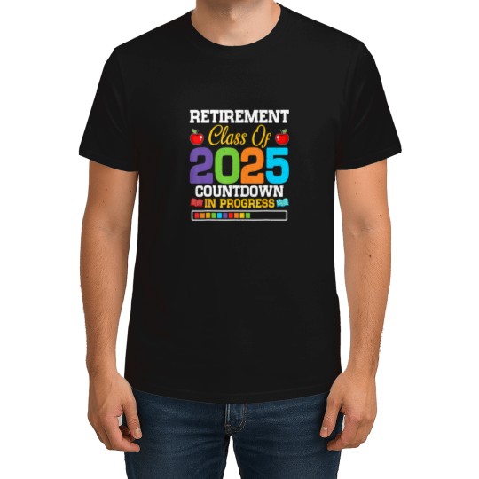 Discover Funny Teacher Retirement Class Of 2025 Countdown In Progress T-Shirts