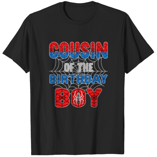 Discover Spider Web Birthday Party Cousin of The Birthday Boy T-Shirts
