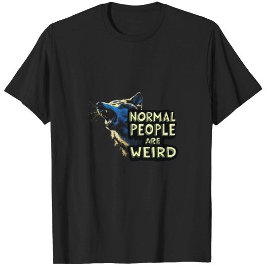 Discover Wolf and Normal People Are Weird T-Shirts