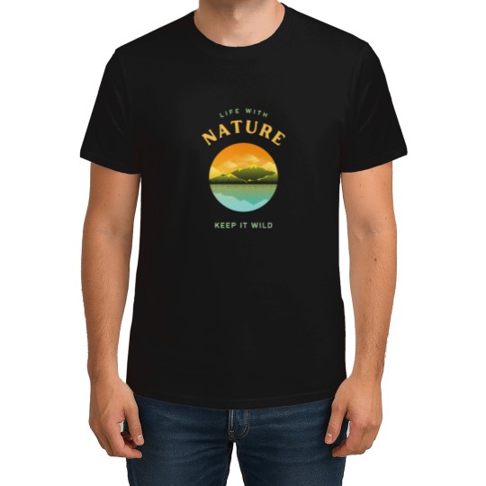 Discover Life with nature keep it wild T-Shirts