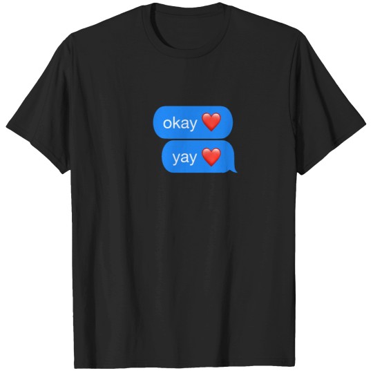 Discover Okay Yay memes Okay Yay heart Classic T-Shirts