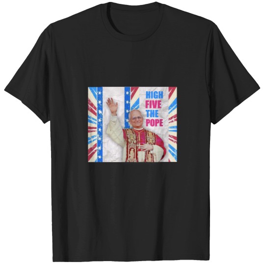 Discover High Five from the Pope Classic T-Shirts