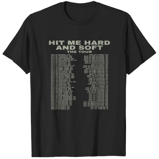 Discover Hit me hard and soft T-Shirts
