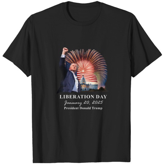 Discover Liberation Day Trump Inauguration January 20 202 T-Shirts
