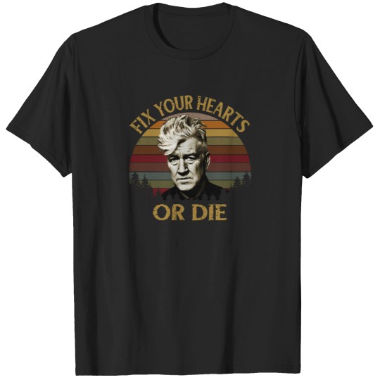 Discover David Lynch Retro Fix Your Hearts Or dies Essential T-Shirts