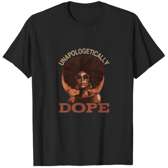 Discover Black Women Unapologetically Dope Juneteenth Bla T-Shirts