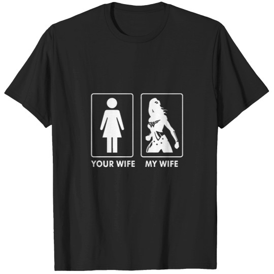 Discover Your wifemy wife T-Shirts