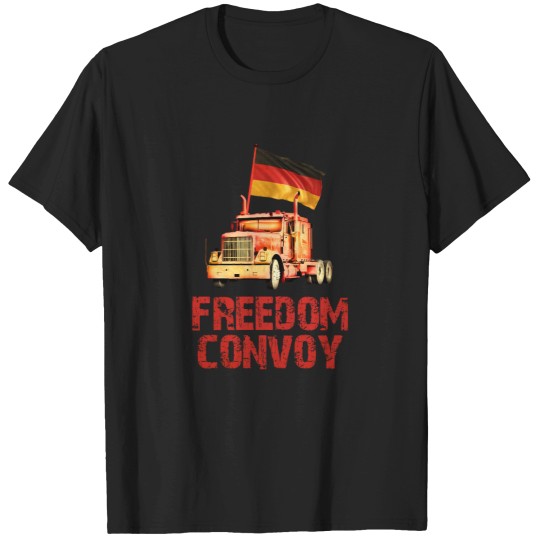 Discover Freedom convoy Germany T-Shirts