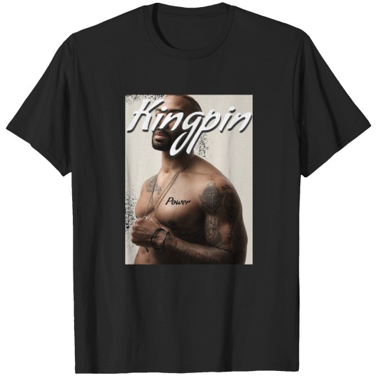 Discover Kingpin With The Power T-Shirts