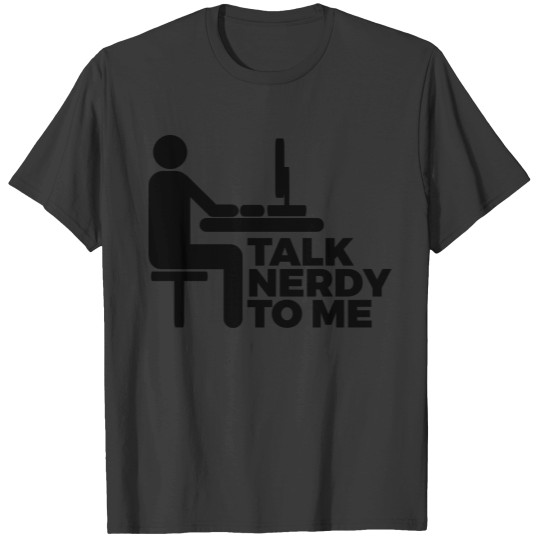 Discover Talk Nerdy To Me T Shirts