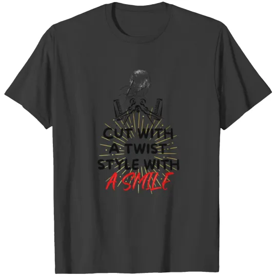 Discover Funny Barber Humor Quote Cut With A Twist Smile T Shirts