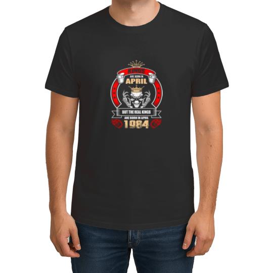 Discover Kings are Born in April But Only Real Kings are Bo T Shirts