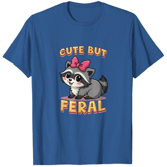 Discover Cute But Feral – Funny Raccoon Girl Aesthetic T-Shirt