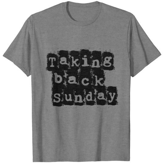 Discover Taking Back sunday, Taking Back sunday band, , Taking ,Back ,sunday T-Shirts