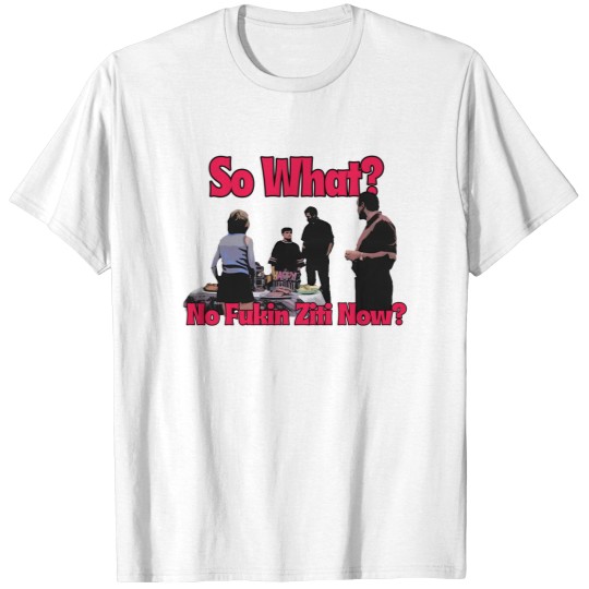 Discover No Ziti Sopranos Shirt - Gift for Sopranos Fans