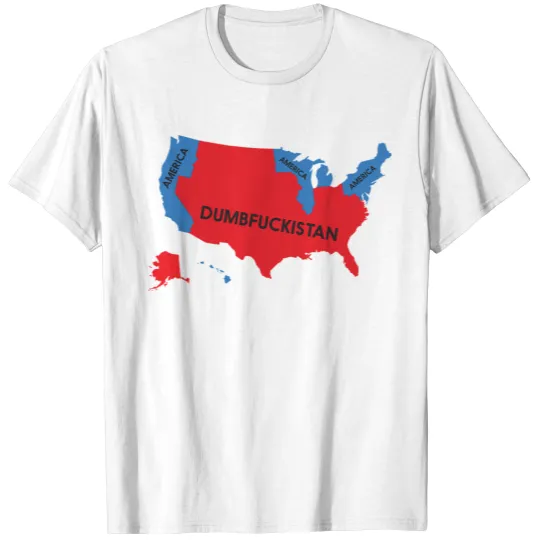 Discover Dumbfuckistan map T-Shirts