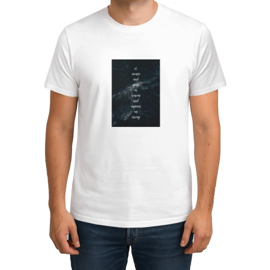 Discover it comes and goes in waves and carries us away T-Shirts