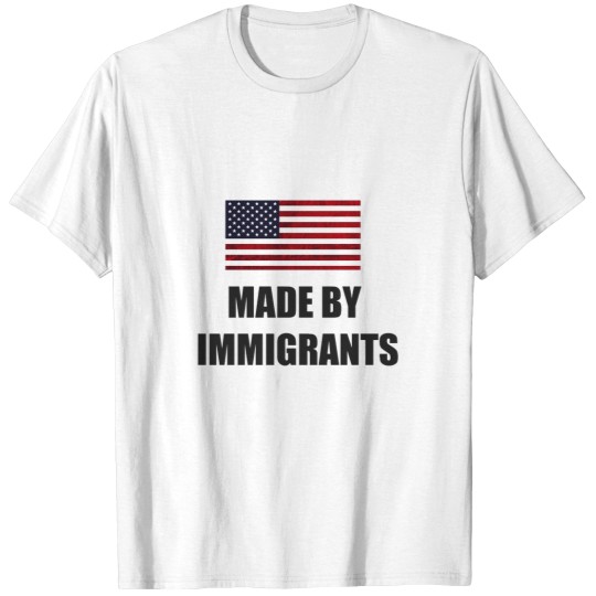 Discover usas - Made by Immigrants T-Shirts