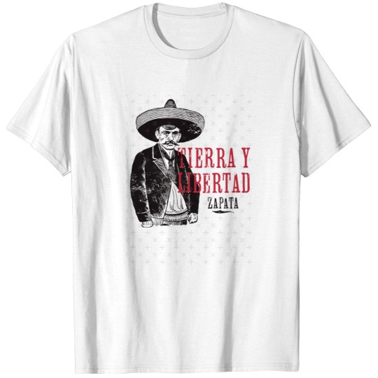 Discover Emiliano Zapata Revolution Quote Tierra y Libertad Mexico Prides T-Shirts