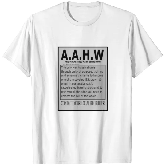 Discover A -A -H -W - T-Shirts