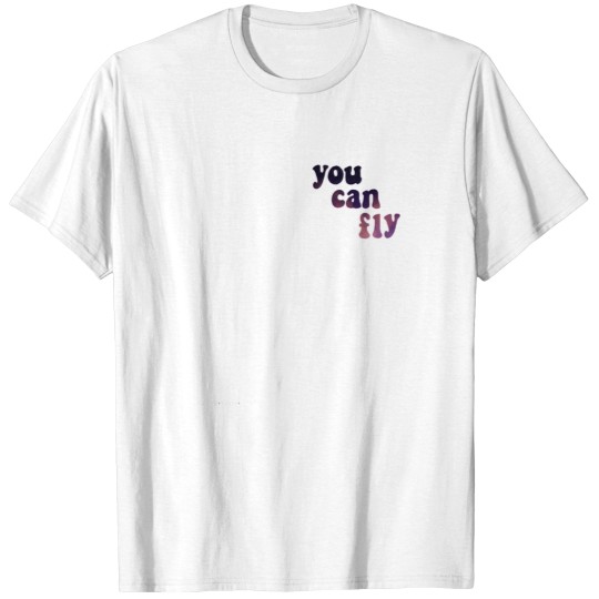Discover You Can Fly T-Shirts