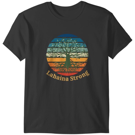 Discover Lahaina Strong  Lahaina Strong T-Shirts