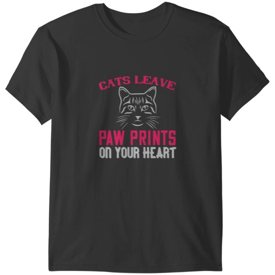 Discover Cats leave paw prints on your heart T-Shirts