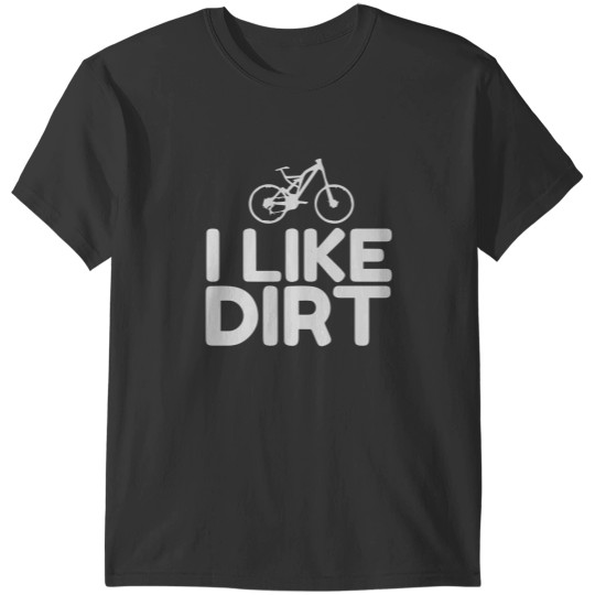 Discover MOUNTAIN BIKE DIRT T-Shirts