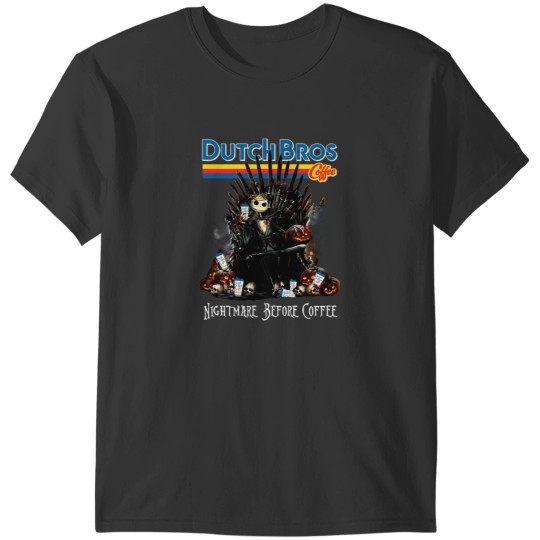 Discover Dutch Bross Coffeee The King Jack SKEL-ling-ton Night-mar-e Before Coffee Halloween. T-Shirts