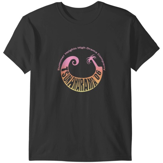 Discover TSUNAMARAMA Summer Heights T-Shirts