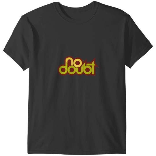 Discover No Doubt T-Shirts