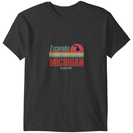 Discover Escanaba Michigan founded 1883 Design T-Shirts