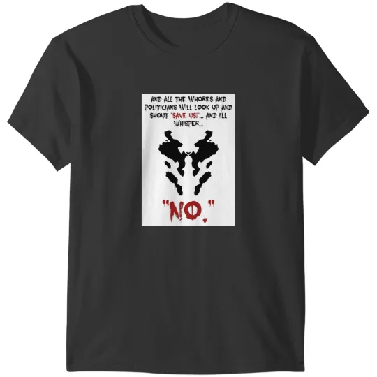 Discover Quote Rorschach Watchmen T-Shirts