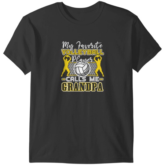 Discover Volleyball Sport Lover My Favorite Volleyball Player Calls Me Grandpa 495 T-Shirts