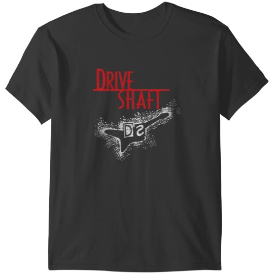 Discover Drive Shaft T-Shirts