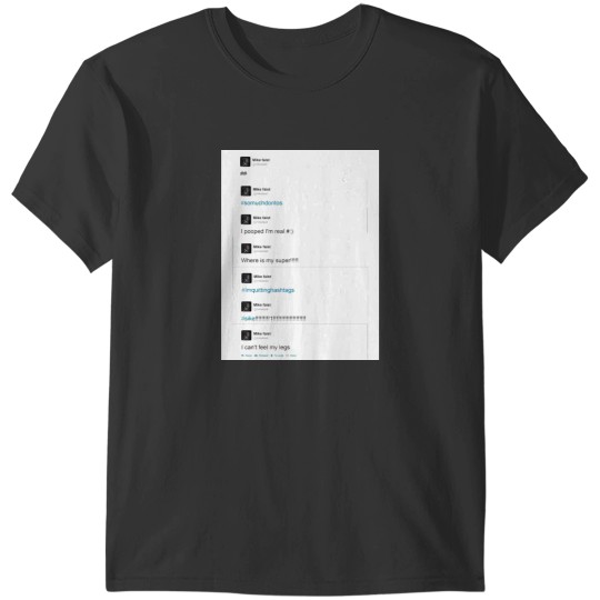 Discover the best-of mike faist tweets T-Shirts