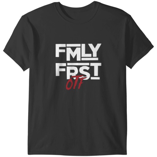 Discover Family First otf T-Shirts