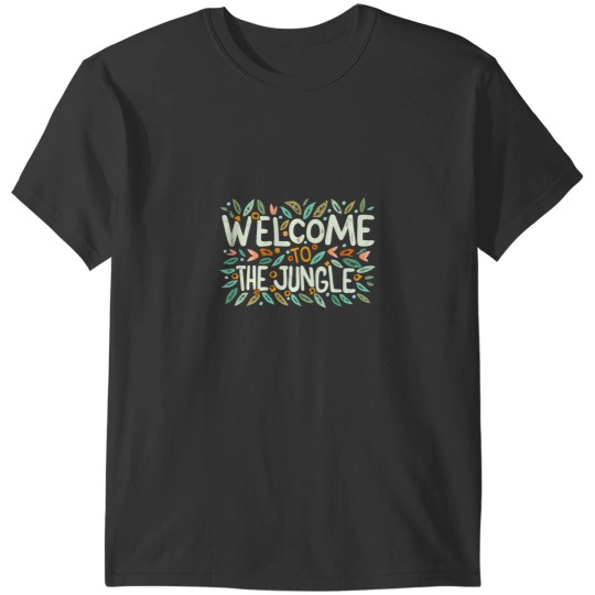 Discover Welcome to the jungle T-Shirts