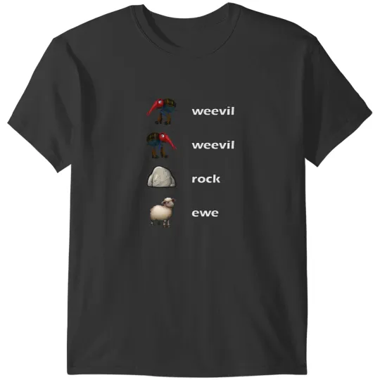 Discover weevil weevil rock ewe T-Shirts