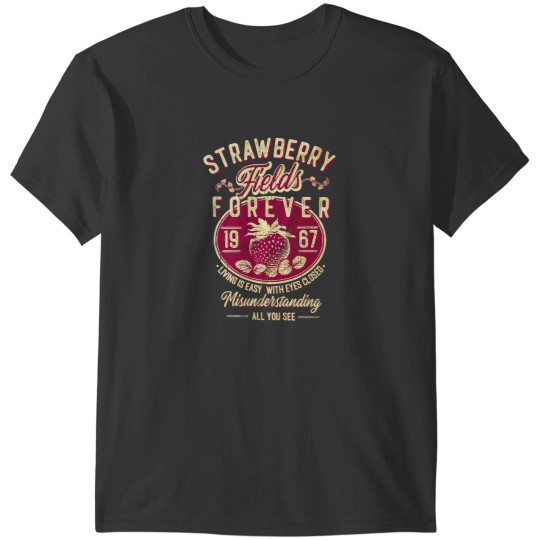Discover Strawberry Fields Forever Strawberry Fields Forever T-Shirts