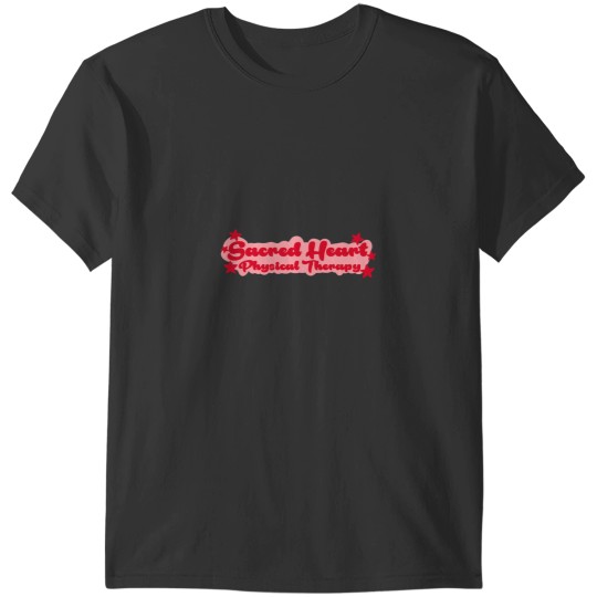 Discover Sacred Heart Physical Therapy Sacred Heart Physical Therapy T-Shirts