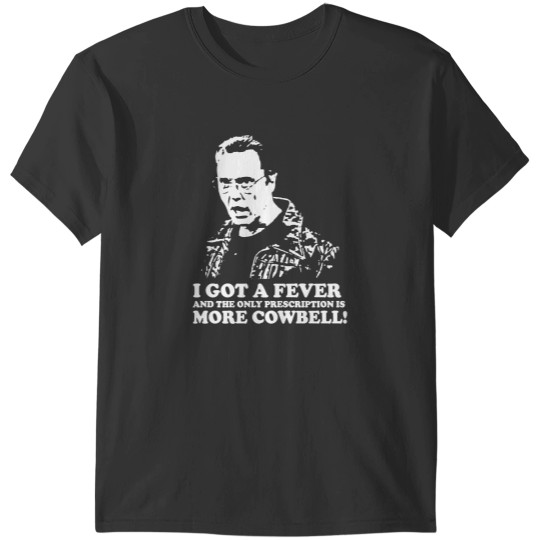 Discover Birthday Gift Christopher Walken movie More Cowbell T-Shirts
