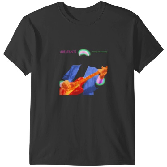 Discover Dire Straits Money For Nothing T-Shirts
