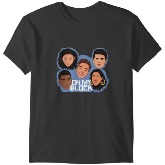 Discover On My Block T-Shirts