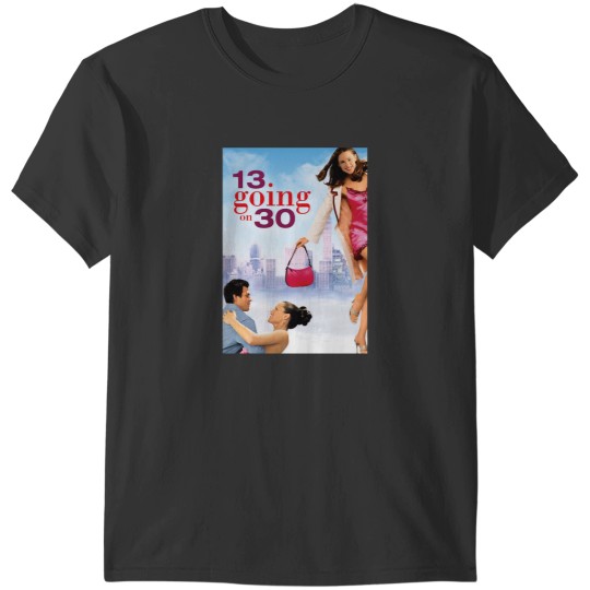 Discover 13 going on 30 movie T-Shirts