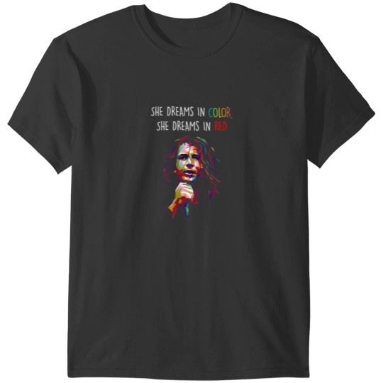 Discover She dreams in color she dreams in red T-Shirts