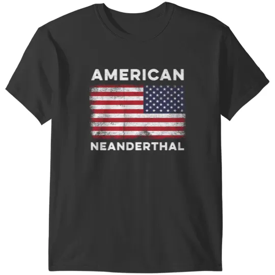 Discover American Neanderthal Flag for Proud Neanderthals T-Shirts