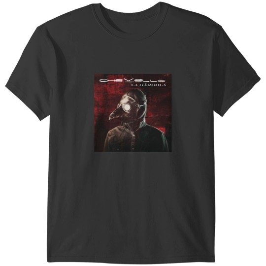 Discover Chevelle la grgola T-Shirts